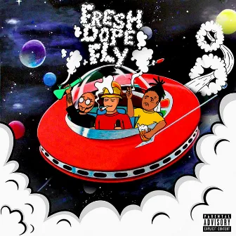 Fresh, Dope, Fly by Jhowts ele memo