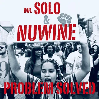 Problem Solved by Mr.Solo & Nuwine