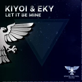 Let It Be Mine by Eky