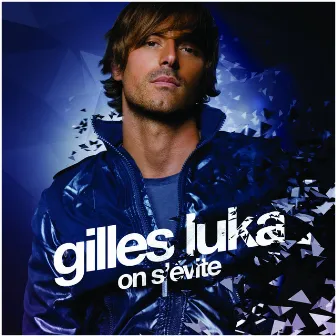 On s'évite (Radio Edit) by Gilles Luka