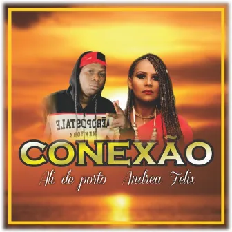 Conexão by Andréa Félix