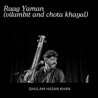 Raag Yaman by Ghulam Hasan Khan