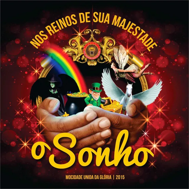 Nos Reinos de Sua Majestade: O Sonho (2015)