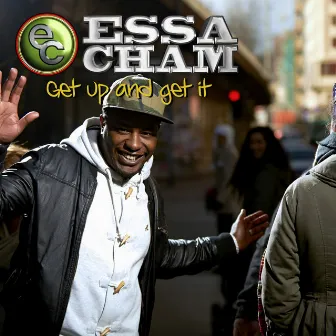 Get Up & Get It by Essa Cham