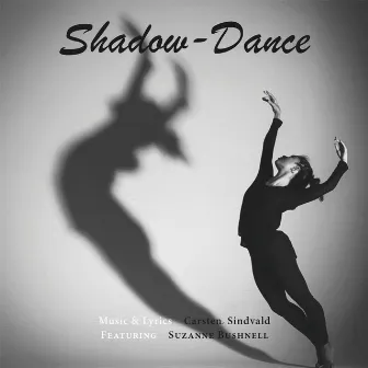 Shadow-Dance by Carsten Sindvald