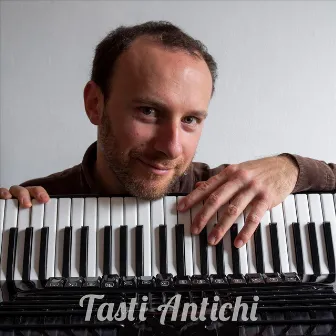 Tasti Antichi by Francesco Moretti