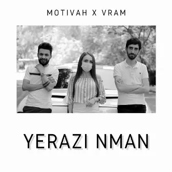 Yerazi nman by Motivah