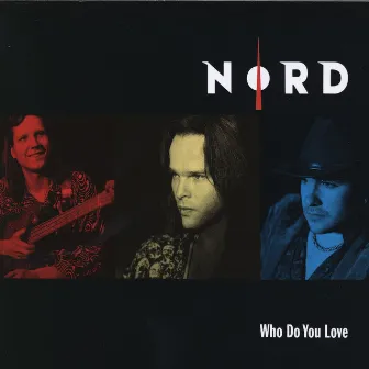 Who Do You Love by Nord