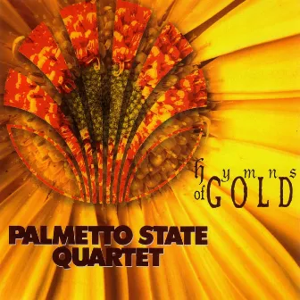 Hymns of Gold by Palmetto State Quartet