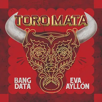 Toro Mata by Bang Data