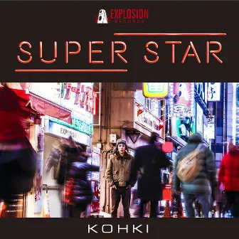 SUPER STAR by Kohki