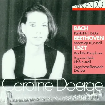 Bach-Beethoven-Liszt by Caroline Doerge