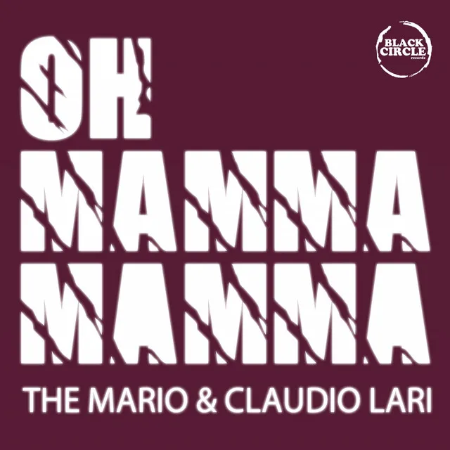 Oh mamma mamma - Extended Mix