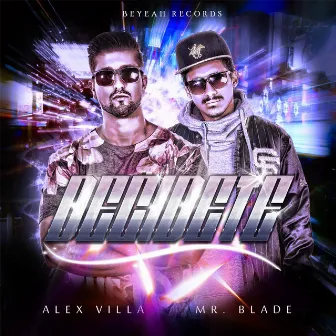 Decídete (feat. Mr.Blade) by Alex Villa