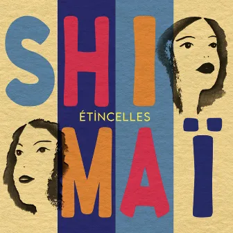 Étincelles by Shimaï