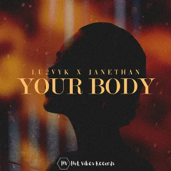 Your Body by LU2VYK