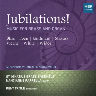 Jubilations! Music for Brass and Organ by Nancianne Parrella