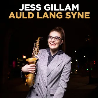 Auld Lang Syne (Arr. Riley) by Jess Gillam