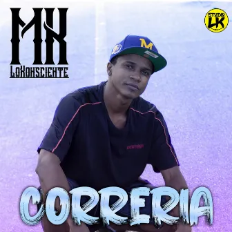 Correria by Mk Lokonsciente