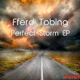 Perfect Storm EP by Fferd Tobing