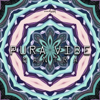 Mantra by Pura Vibe