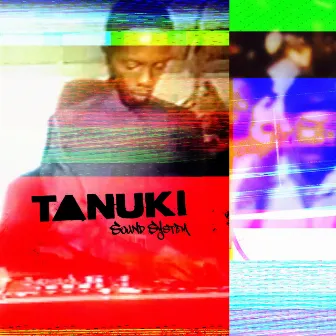 SoundSystem by Tanuki Project