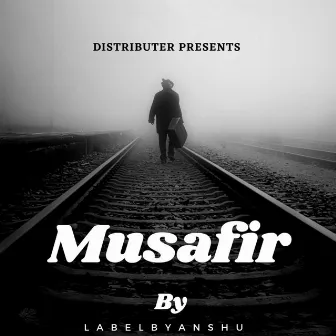 Musafir by Pankaj Kumar