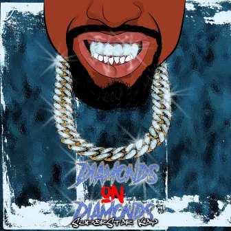 Diamonds on Diamonds by SuperStar Kay