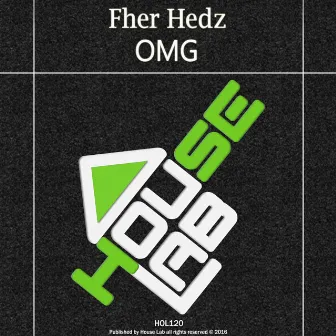 OMG by Fher Hedz