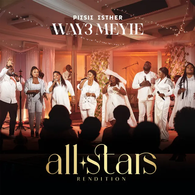 Wayε Me Yie - Allstars Rendition