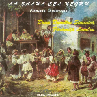 La Șalul cel negru by Dona Dumitru Siminica