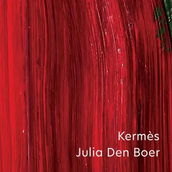 Kermès by Julia Den Boer