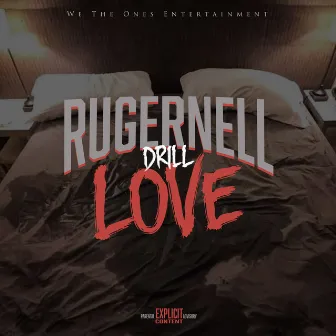 Drill Love by RugerNell