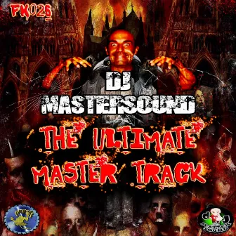 The Ultimate Master Track by DJ Mastersound