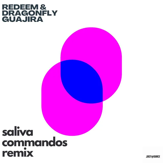 Guajira - Saliva Commandos Remix