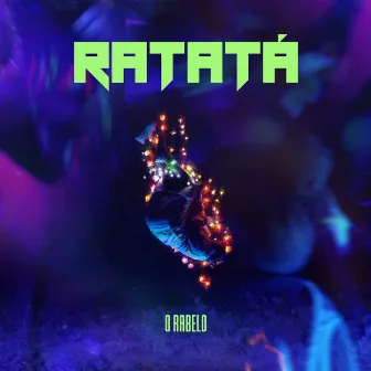 Ratatá by O Rabelo