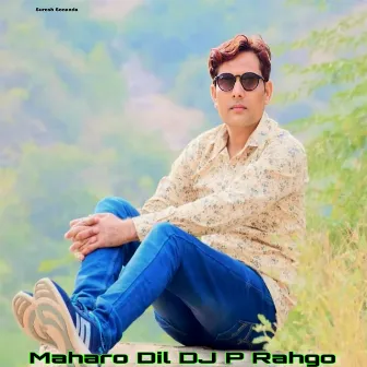 Maharo Dil DJ P Rahgo by 