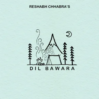 Dil Bawara by Reshabh Chhabra