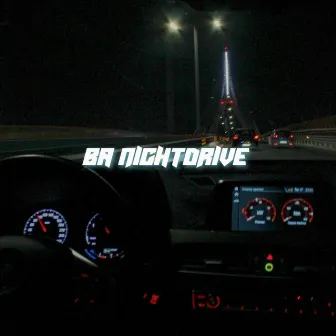 BA NIGHTDRIVE by NIAN