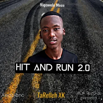 Hit and Run 2.0 by Tarelleh XK