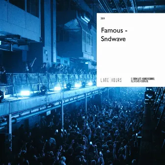 Famous by Sndwave