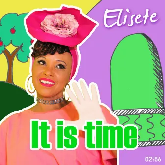 It Is Time (English Version) by Elisete