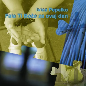 Fala Ti Bože Za Ovaj Dan by Ivica Pepelko