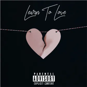 Learn To Love by Young SOD