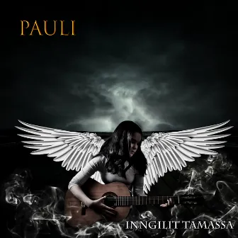 Inngilit Tamassa by Pauli Wille