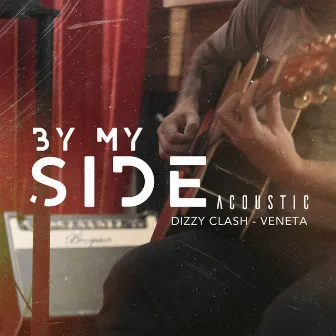 By My Side (Acoustic) by Veneta