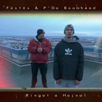 Ringat A Hajnal by P' Da Boomhead