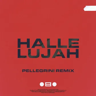 Hallelujah (Pellegrini Remix) by Pellegrini