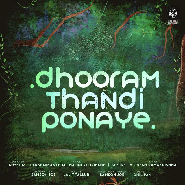 DHOORAM THANDI PONAYE