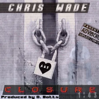 Closure 1:43 by Chris Wade